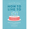 imag1How to Live to 100: Practical Strategies for Longevity Powell Michael