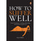imag1How to Suffer Well