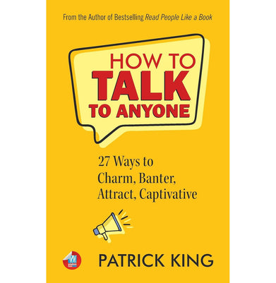 imagHow to Talk to Anyone: How to Charm, Banter, Attract, & Captivate How to be More Likable and Charismatic Book 22