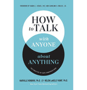 image //www.c...How to Talk with Anyone about Anything : The Practice of Safe Conversations Paperback Harville Hendrix Ph.D. and Helen LaKelly Hunt