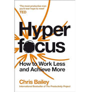 image //www.c...Hyperfocus:How to Work Less to Achieve More Paperback Chris Bailey