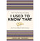 imag1I USED TO KNOW THAT: STUFF YOU FORGOT FROM SCHOOL Paperback Taggart Caroline
