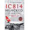 imag1IC 814 Hijacked: The Inside Story Paperback Jaggia Anil. K and Shukla Saurabh