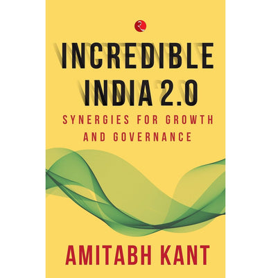 imagINCREDIBLE INDIA 2.0 HB Amitabh Kant