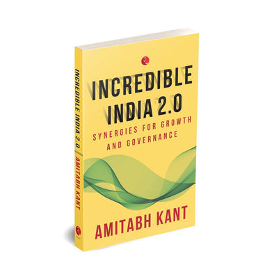 imagINCREDIBLE INDIA 2.0 HB Amitabh Kant