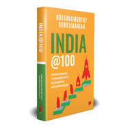 image //www.c...India @100 : Envisioning Tomorrow’s Economic Powerhouse Krishnamurthy Subramanian