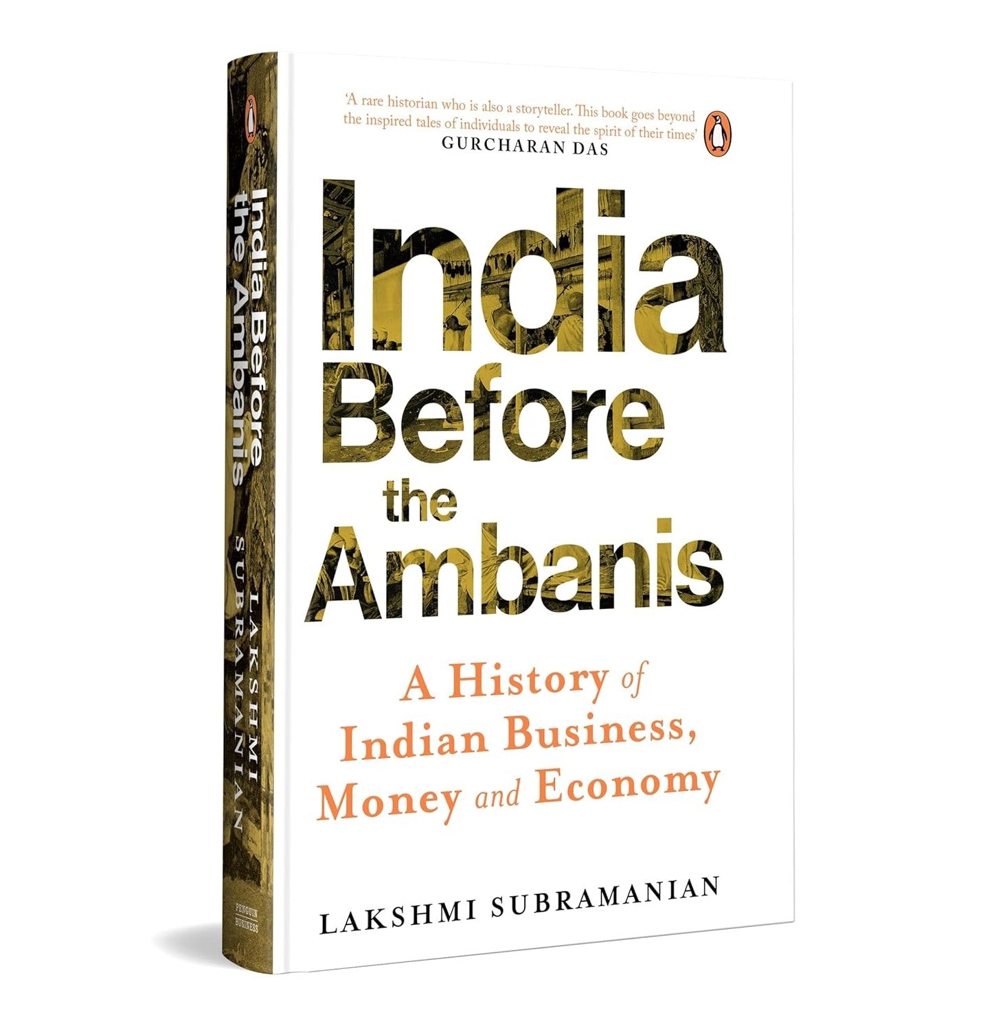 India Before The Ambanis: A History Of Indian Business, Money, And Economy