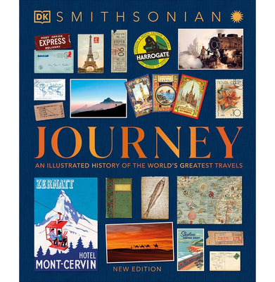 imagJourney: An Illustrated History of the World's Greatest Travels DK Definitive Visual Histories Hardcover DK
