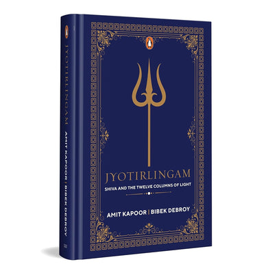 imagJyothirlingam: Shiva and the Twelve Columns of Light Paperback Kapoor Amit and Debroy Bibek