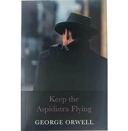 Keep The Aspidistra Flying