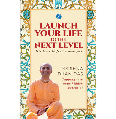 imagLaunch Your Life to the Next Level Paperback Krishna Dhan Das