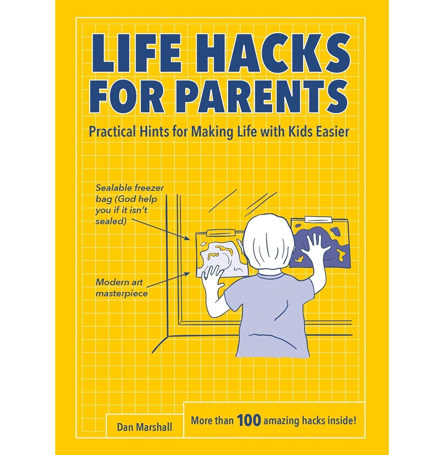 Life Hacks For Parents