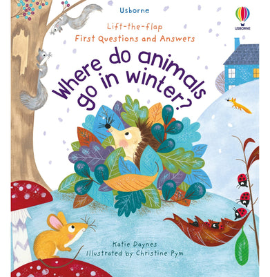imagLift:the:Flap First Questions and Answers Where Do Animals G Hardcover USBORNE