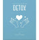 imag1Little Book of Detox: Feminist Writers On Turning Crisis Into Change Hardcover Jones Sonia