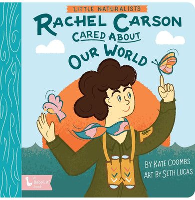 imagLittle Naturalists: Rachel Carson: What I've Learned from the World's Most Adventurous Dog Coombs Kate and Lucas Seth