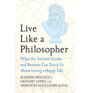 image //www.c...Live Like A Philosopher: What The Ancientreeks And Romans Can Teach Us About Living A Happy Life