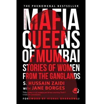 imagMafia Queens of Mumbai: Stories of Women from the Ganglands Zaidi S. Hussain and Borges Jane