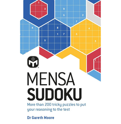 imagMensa Sudoku: Put your logical reasoning to the test with more than 200 tricky puzzles to solve Paperback Moore Dr Gareth and Mensa Ltd