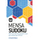 imag1Mensa Sudoku: Put your logical reasoning to the test with more than 200 tricky puzzles to solve Paperback Moore Dr Gareth and Mensa Ltd