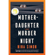 image //www.c...Mother:Daughter Murder Night : A Novel Paperback Nina Simon