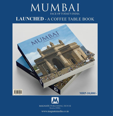 imagMUMBAI FACE OF TODAY’S INDIA by Magnate Publishing House Journal
