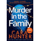 imag1Murder in the Family: An absolutely gripping new crime novel from the million copy bestselling author of the DI Adam Fawley series Paperback Hunter Cara