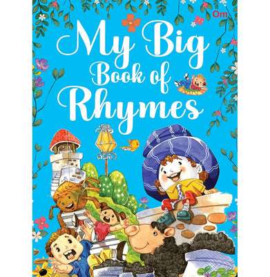 imagMy Big Book of Rhymes : 62 Colourful and Playful English Poems for Preschool & Nursery Perfect for Kids Aged 3:5 : Help kids to essential concepts like colors numbers animals and more. Paperback Om Books Editorial Team