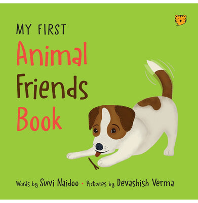 imagMy First Animal Friends Book Board book Naidoo Suvi and Devashish Verma