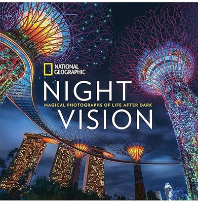 imagNATIONAL GEOGRAPHIC NIGHT VISION Hardcover Hitchcock Susan Tyler; Cook Diane and Jenshel Len