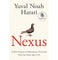imag1Nexus: FROM THE MULTI:MILLION COPY BESTSELLING AUTHOR OF SAPIENS Hardcover Harari Yuval Noah Hardcover Harari Yuval Noah
