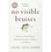 imag1No Visible Bruises: what we don’t know about domestic violence can kill us Paperback Snyder Rachel Louise