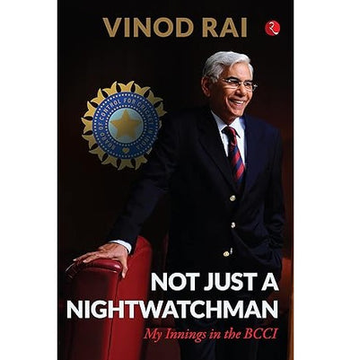 imagNOT JUST A NIGHTWATCHMAN HB Hardcover Vinod Rai