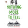 imag1Nothing More To Tell - Paperback buy online at crossword.in