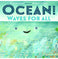 imag1Ocean! Waves for All