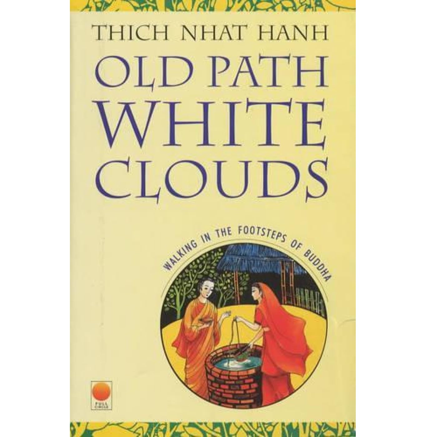 Old Path White Clouds