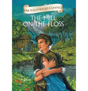 image //www.c...OM ILLUSTRATED CLASSICS MILL ON THE FLOSS Paperback GEORGE ELIOT