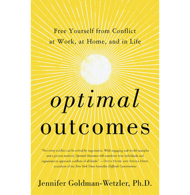 imagOptimal Outcomes : Free Yourself from Conflict at Work at Home and in Life Paperback Jennifer Goldman:Wetzler PhD