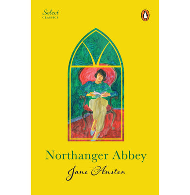 imagPenguin Select Classics: Northanger Abbey: Original Unabridged Classic Premium Hardbound Collector's Edition Ideal for Gifting Hardcover Austen Jane