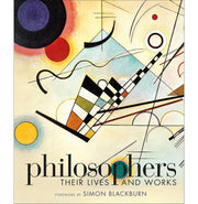 image //www.c...Philosophers: Their Lives and Works DK History Changers Hardcover DK and Blackburn Simon