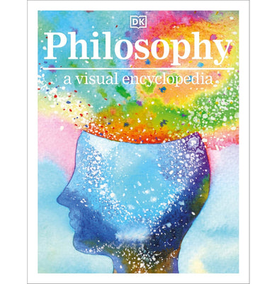 imagPhilosophy A Visual Encyclopedia DK Children's Visual Encyclopedias Paperback DK