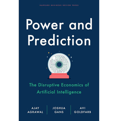 imagPower and Prediction Hardcover Agrawal Ajay; Gans Joshua and Goldfarb Avi