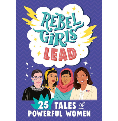 imagRebel Girls Lead: 25 Tales of Powerful Women Rebel Girls