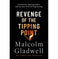 imag1Revenge of the Tipping Point: Overstories Superspreaders and the Rise of Social Engineering Hardcover Malcolm Gladwell