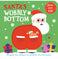 imag1Santa’s Wobbly Bottom: A fun:filled new novelty board book series with sliders to wobble perfect for Christmas! WOBBLY BOTTOMS Board book Farshore; Frost Kit and Rennocks Sam