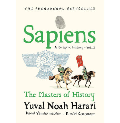 imagSapiens A Graphic History Volume 3: The Masters of History Hardcover Casanave David; Vandermeulen David and Harari Yuval Noah