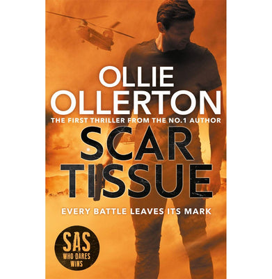 imagScar Tissue: The Debut Thriller from the No.1 Bestselling Author and Star of SAS: Who Dares Wins