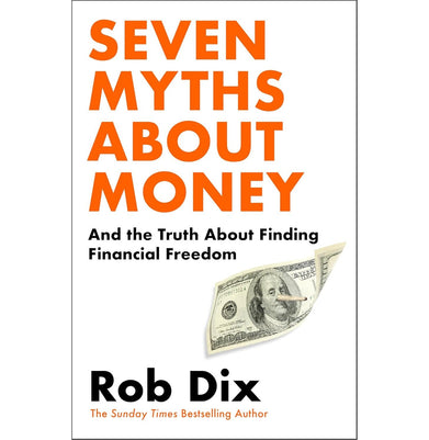 imagSeven Myths About Money: And the Truth About Finding Financial Freedom