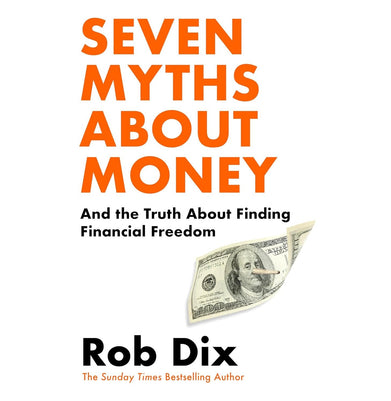 imagSeven Myths About Money: And the Truth About Finding Financial Freedom