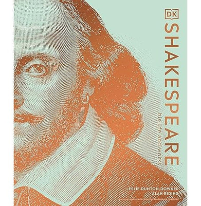 imagShakespeare: His Life and Works DK Ultimate Guides Hardcover Dunton:Downer Leslie and Riding Alan