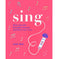 imag1Sing: Your Way to a Healthier Happier Life Dow Rosie